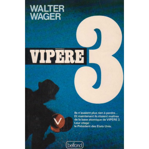 Vipère-3  Walter Wagner